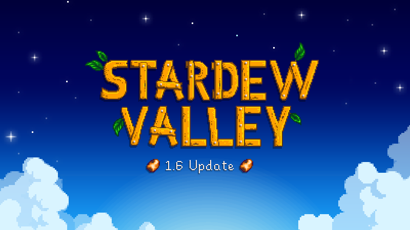Stardew Valley 1.6 PC Update: What’s New for Veterans
